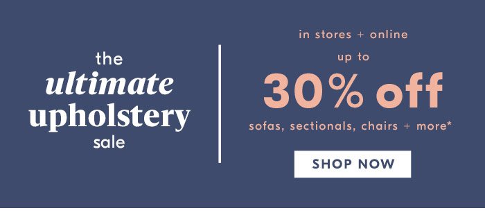 Up To 30% Off Sofas, Sectionals, Chairs + More