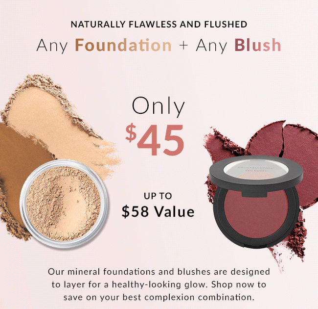 Naturally Flawless and Flushed Any Foundation + Any Blush