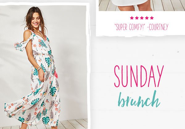 Super comfy! -Courtney. Sunday brunch.