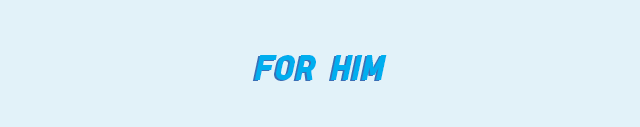 HEADER 2 - FOR HIM