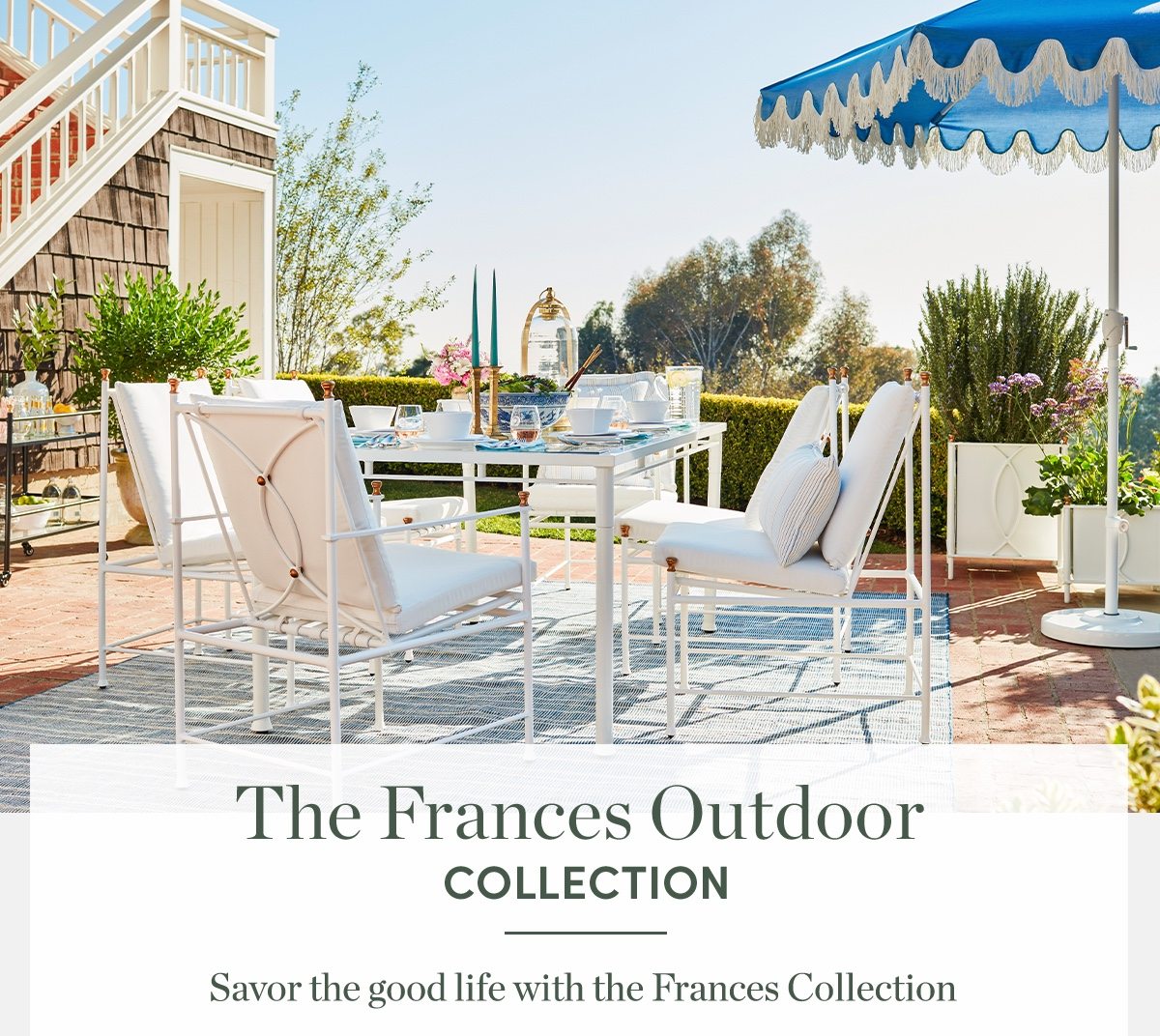 The Frances Outdoor Collection