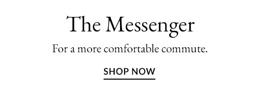 The Messenger | SHOP NOW