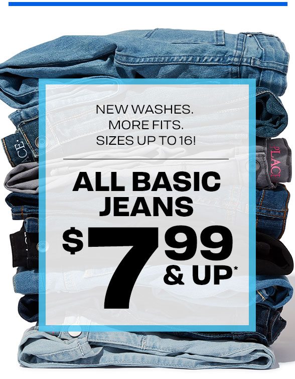 All Basic Jeans $7.99 & Up