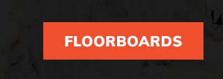 Floorboards