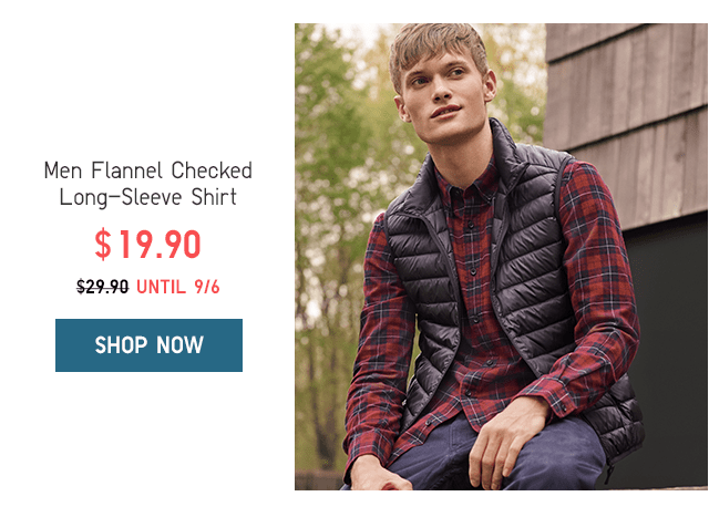 MEN FLANNEL CHECKED LONG-SLEEVE SHIRT $19.90 UNTIL 9/6 - SHOP NOW