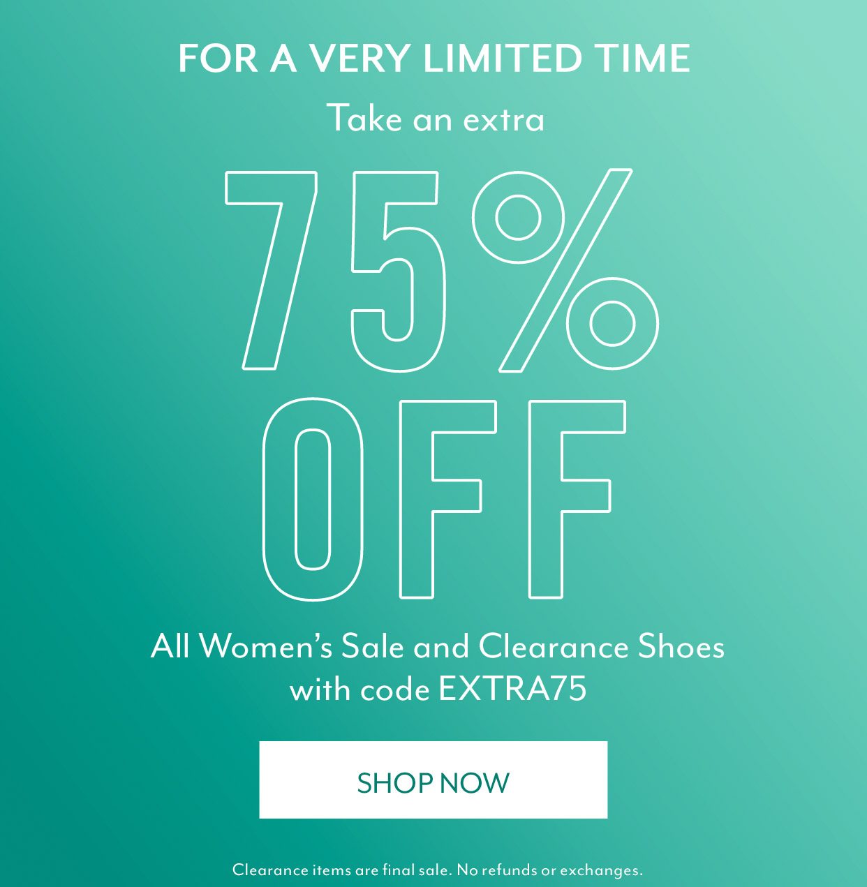 75% Off Sale and Clearance with code EXTRA75