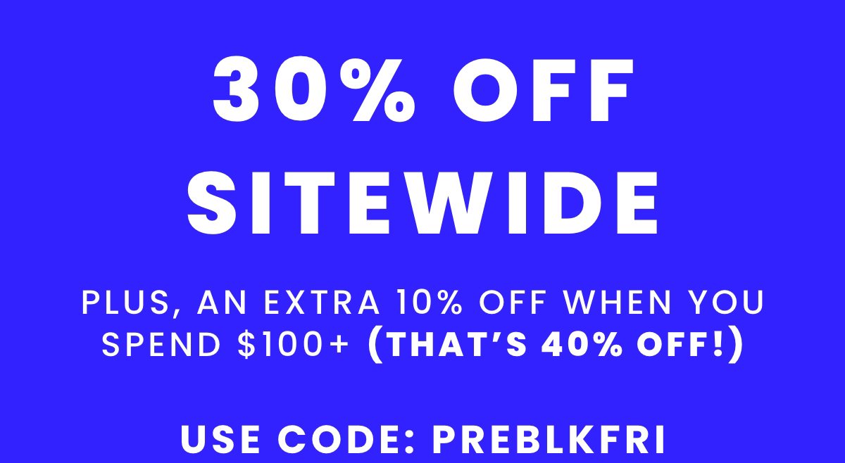 Use Code: PREBLKFRI