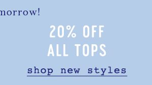 Shop 20% off tops.