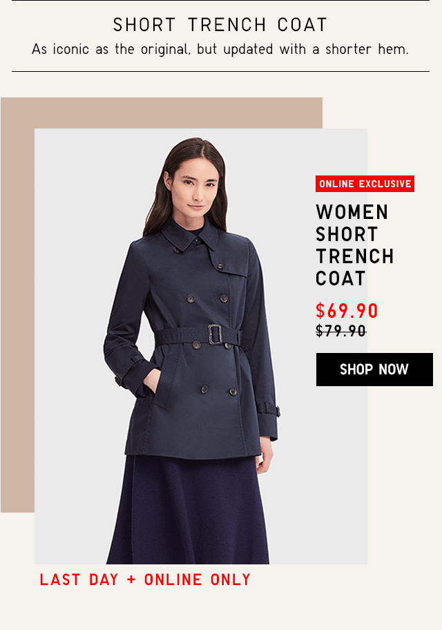 WOMEN SHORT TRENCH COAT $59.90 - SHOP NOW