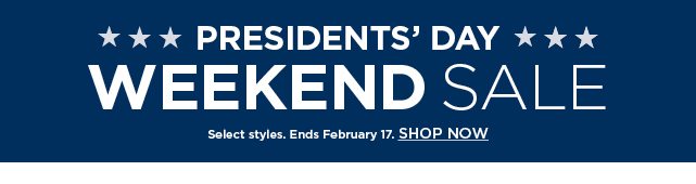 Presidents day weekend sale. shop now.