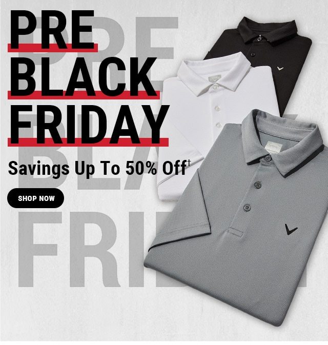 Pre Black Friday Savings Up to 50% Off - Shop Now