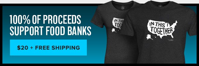 100% Of Proceeds Support Food Banks - $20 + Free Shipping