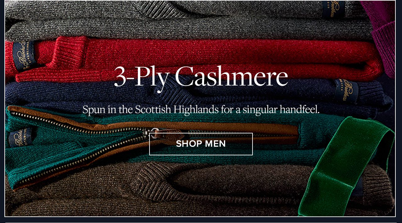 3-Ply Cashmere Spun in the Scottish Highlands for a singular handfeel. Shop Men