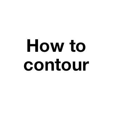 How to contour