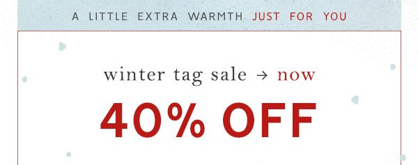 Shop 40% off tag sale.