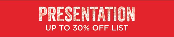Presentation - up to 30% off list