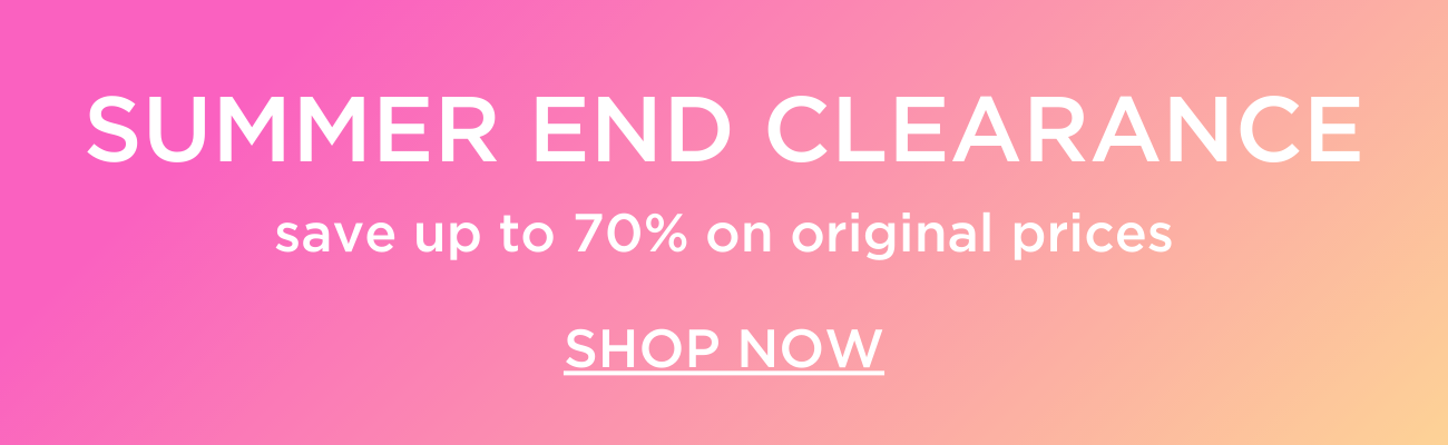summer end clearance / shop now