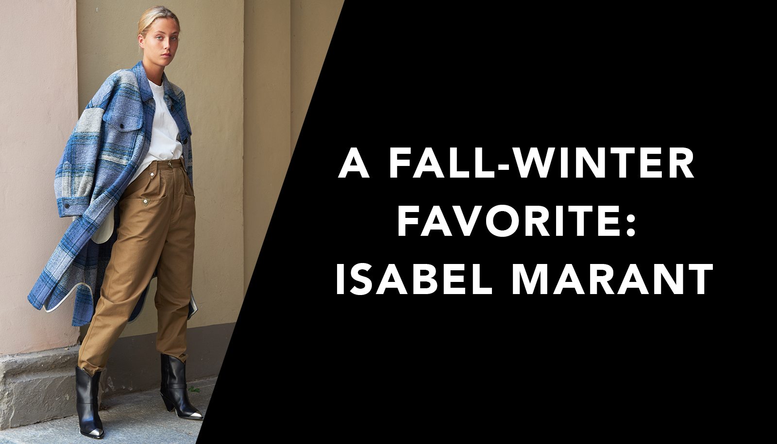 A Fall-Winter Favorite: Isabel Marant