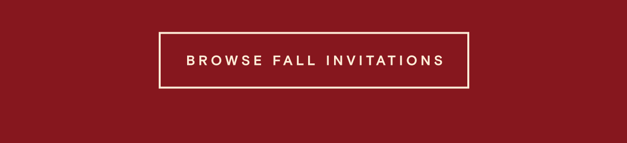 BROWSE FALL INVITATIONS