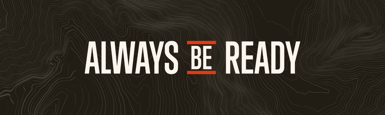 ALWAYS BE READY