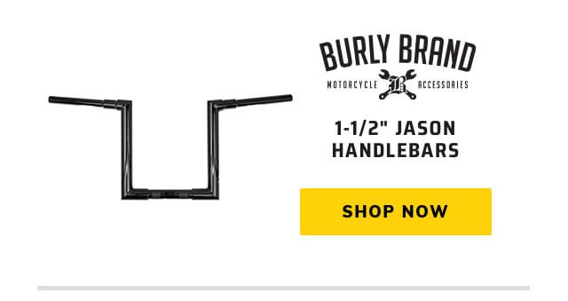 Burly Brand 1-1/1'' Jason Handlebars