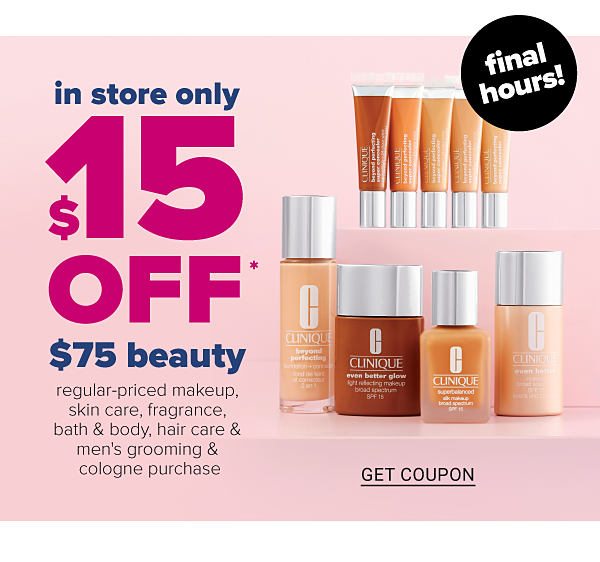 In Store Only! $15 Off $75 Beauty - Get Coupon