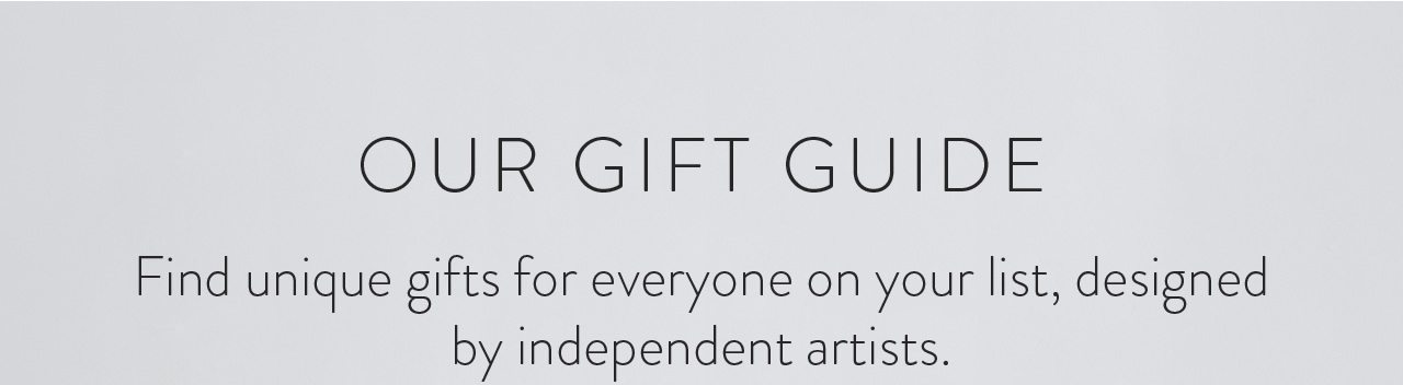 Our Gift Guide