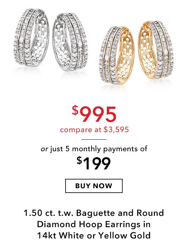 1.50 ct. t.w. Baguette and Round Diamond Hoop Earrings in 14kt White or Yellow Gold. $995 or just 5 monthly payments of $199. Buy Now