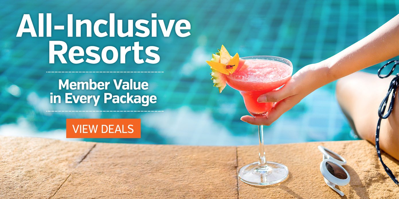 All-Inclusive Resorts with Member Value in Every Package