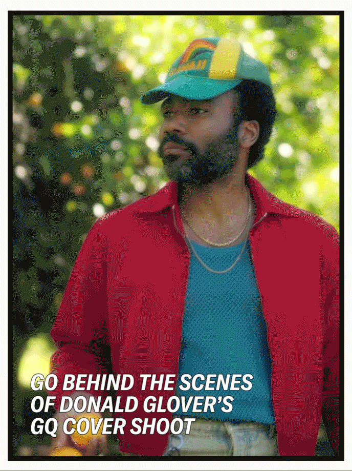 Go Behind the Scenes of Donald Glover's GQ Cover Shoot