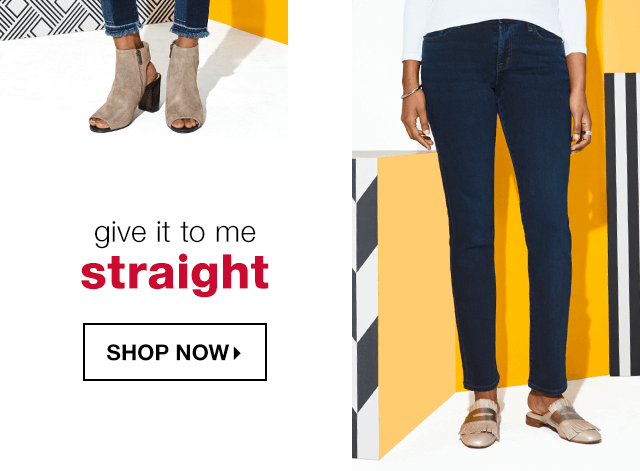 Give It to Me Straight - Shop Now