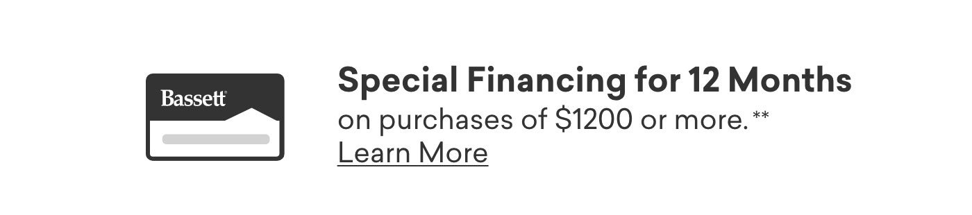 Special financing for 12 months. Learn more.