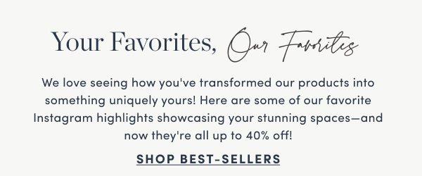 Up to 40 Percent Off Best-Sellers