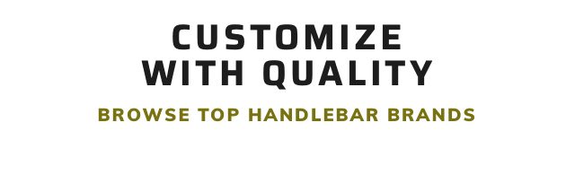 Customize with quality