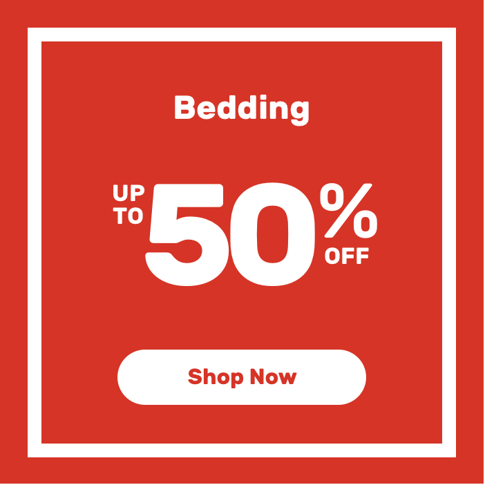 Bedding upto 50% off Shop Sale