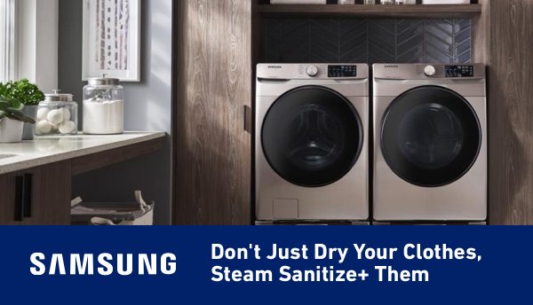 Don't just dry your clothes, steam sanitize+ them.