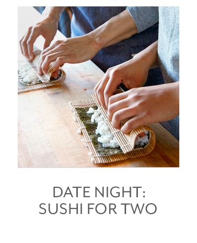 Date Night: Sushi for Two