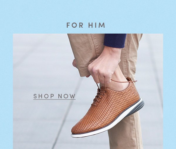 FOR HIM | SHOP NOW