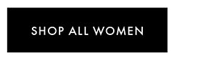 SHOP ALL WOMEN