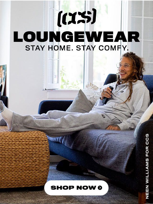 CCS Loungewear: Stay Home. Stay Comfy.