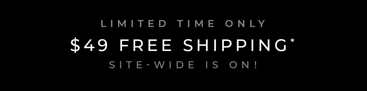 Free Shipping On All Orders Over 49 Dollars