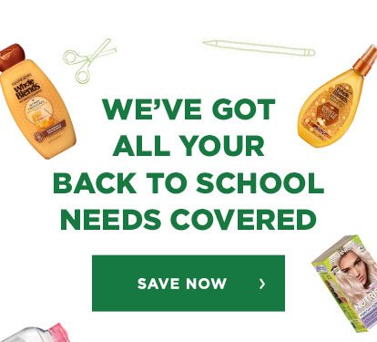 WE'VE GOT ALL YOUR BACK TO SCHOOL NEEDS COVERED - SAVE NOW >