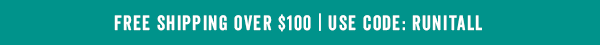 Free Shipping Over $100 With Code: RUNITALL >
