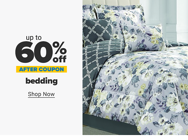 Up to 60% off bedding after coupon. Shop Now.