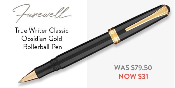 True Writer Classic Obsidian Gold Rollerball Pen