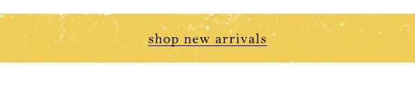 Shop new arrivals in home.