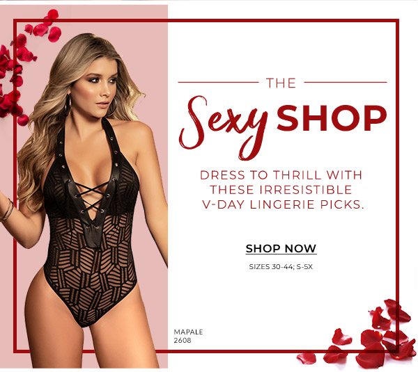 See the Valentine's Day Sexy Shop Look Book