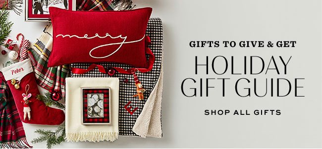 HOLIDAY GIFT GUIDE