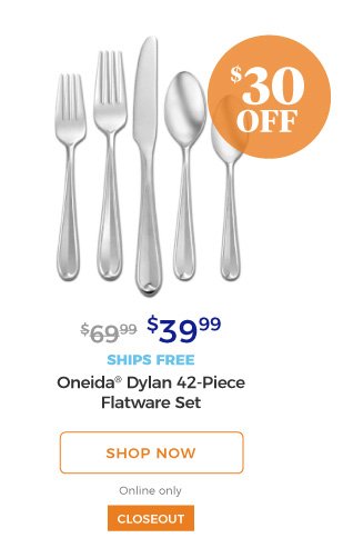 Oneida(R) Dylan 42-Piece Flatware Set | $39.99 | $30 off | closeout | ships free | shop now | online only