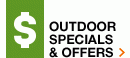 OUTDOOR SPECIALS & OFFERS